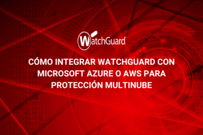 integrar WatchGuard con Microsoft Azure o AWS